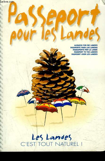 PASSEPORT POUR LES LANDES