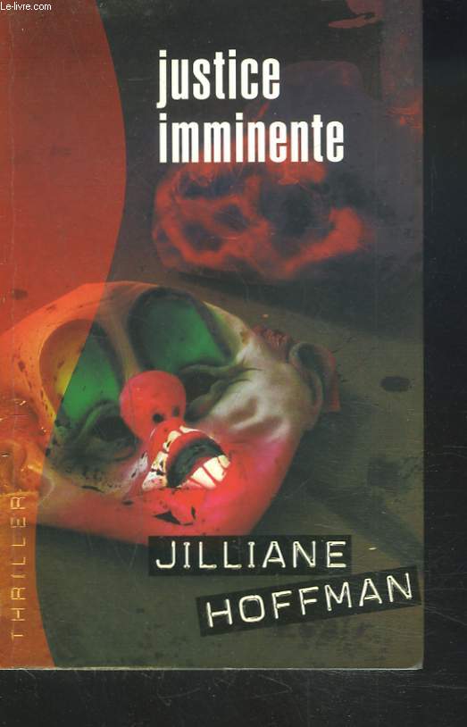 JUSTICE IMMINENTE. THRILLER.