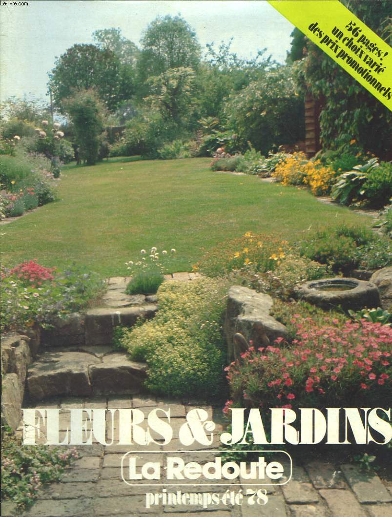 FLEURS ET JARDINS. LA REDOUTE PRINTEMPS-ETE 1978.