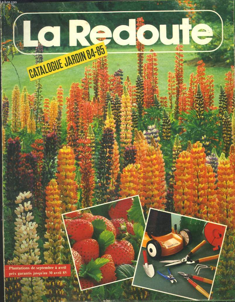 CATALOGUE JARDIN LA REDOUTE 1984-1985.