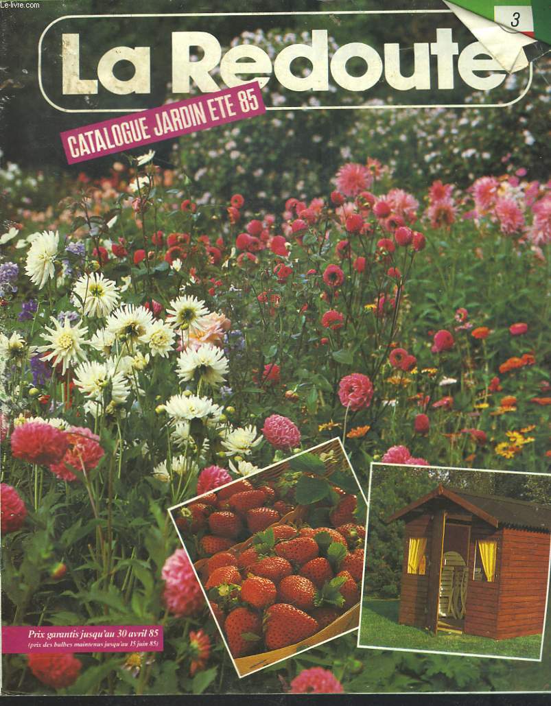 CATALOGUE JARDIN LA REDOUTE ETE 1985.