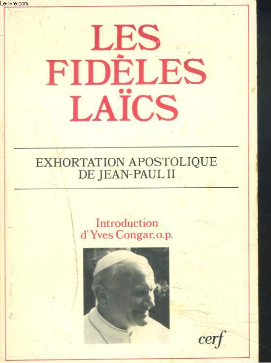 LES FIDELES LACS. EXHORTATION APOSTOLIQUE.