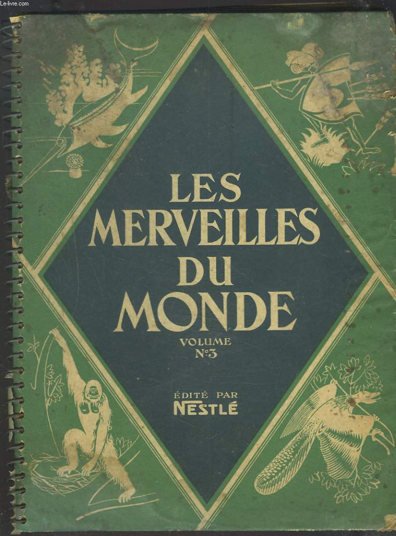 LES MERVEILLES DU MONDE VOLUME N3.