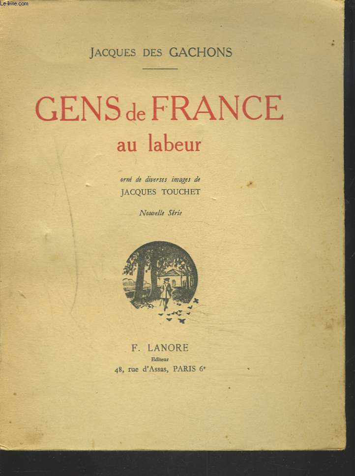 GENS DE FRANCE AU LABEUR