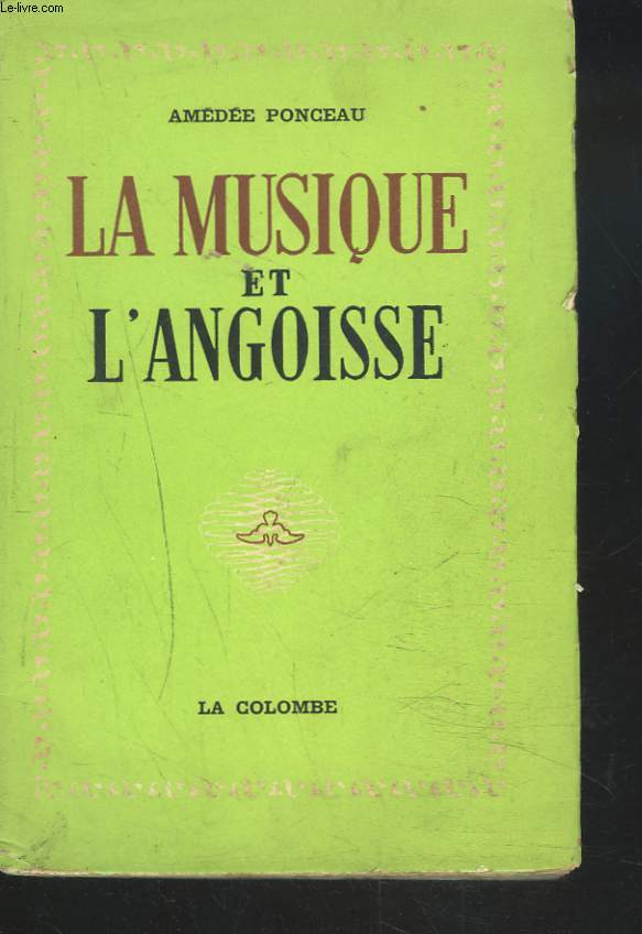 LA MUSIQUE ET L'ANGOISSE