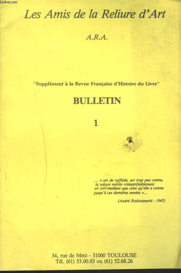 LES AMIS DE LA RELIURE D'ART, BULLETIN N1. Supplment  la 
