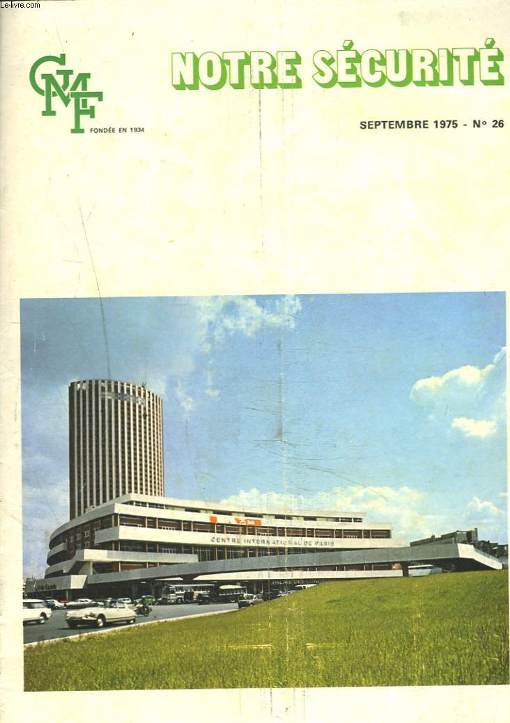 NOTRE SECURITE, BULLETIN D'INFORMATION DE LA GARANTIE MUTUELLE DES FONCTIONNAIRES ET EMPLOYES DE L'ETAT ET DES SERVICES PUBLICS N26, SEPTEMBRE 1975. LE CONTRAT CHEF DE FAMILLE / ...