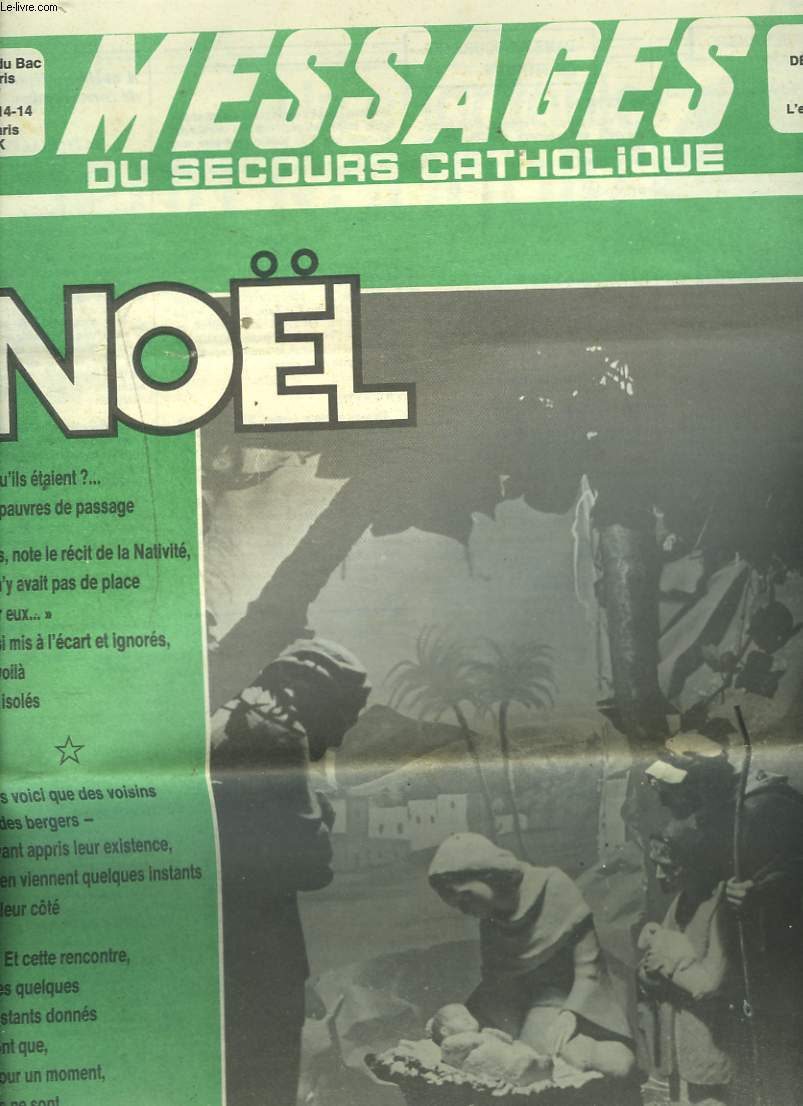MESSAGES DU SECOURS CATHOLIQUE N333, DECEMBRE 1981. NOL / UN CHARITABLE : JEAN RODAIN / SAHEL / POLOGNE, LE SECOURS CATHOLIQUE ACHEMINE 500 TONNES DE VIVRES / ...