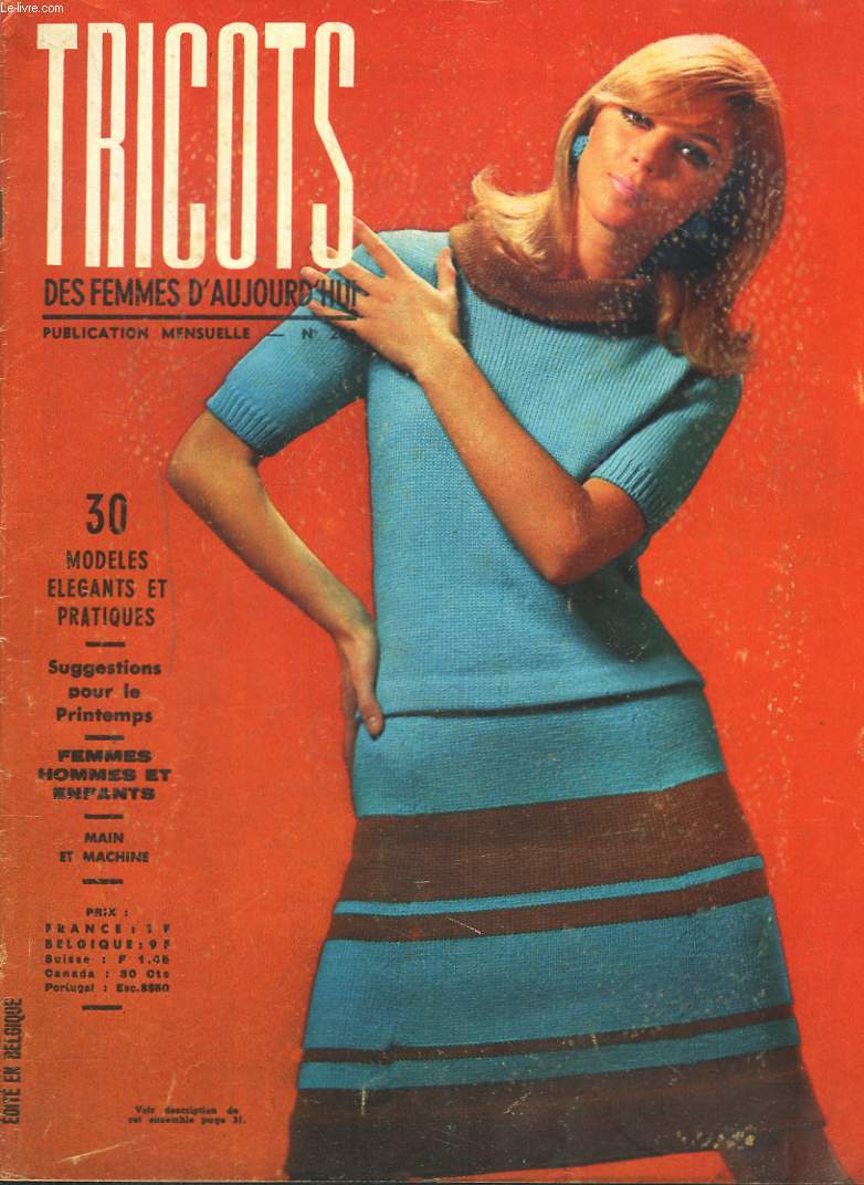 TRICOTS DES FEMMES D'AUJOURD'HUI, PUBLICATION MENSUELLE N269. 30 MODELES ELEGANTS ET PRATIQUES / SUGGESTIONS POUR LE PRINTEMPS / MAIN ET MACHINE.