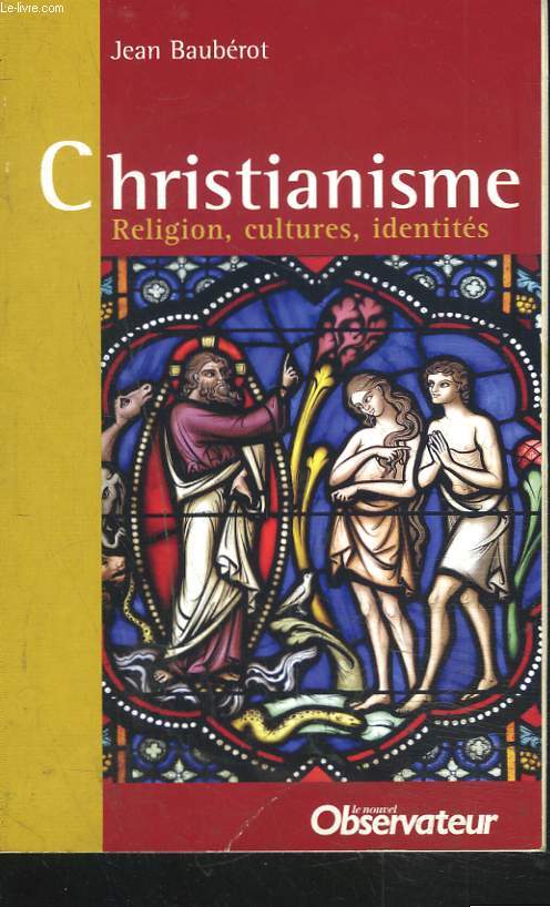 CHRISTIANNISME. RELIGION, CULTURES, IDENTITES.