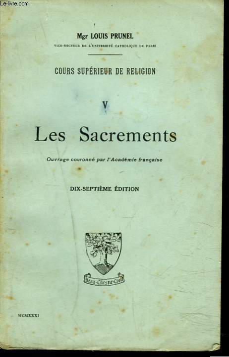 COURS SUPERIEUR DE RELIGION. V. LES SACREMENTS.