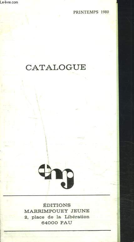 CATALOGUE PRINTEMPS 1980 EDITIONS MARRIMPOUEY JEUNE