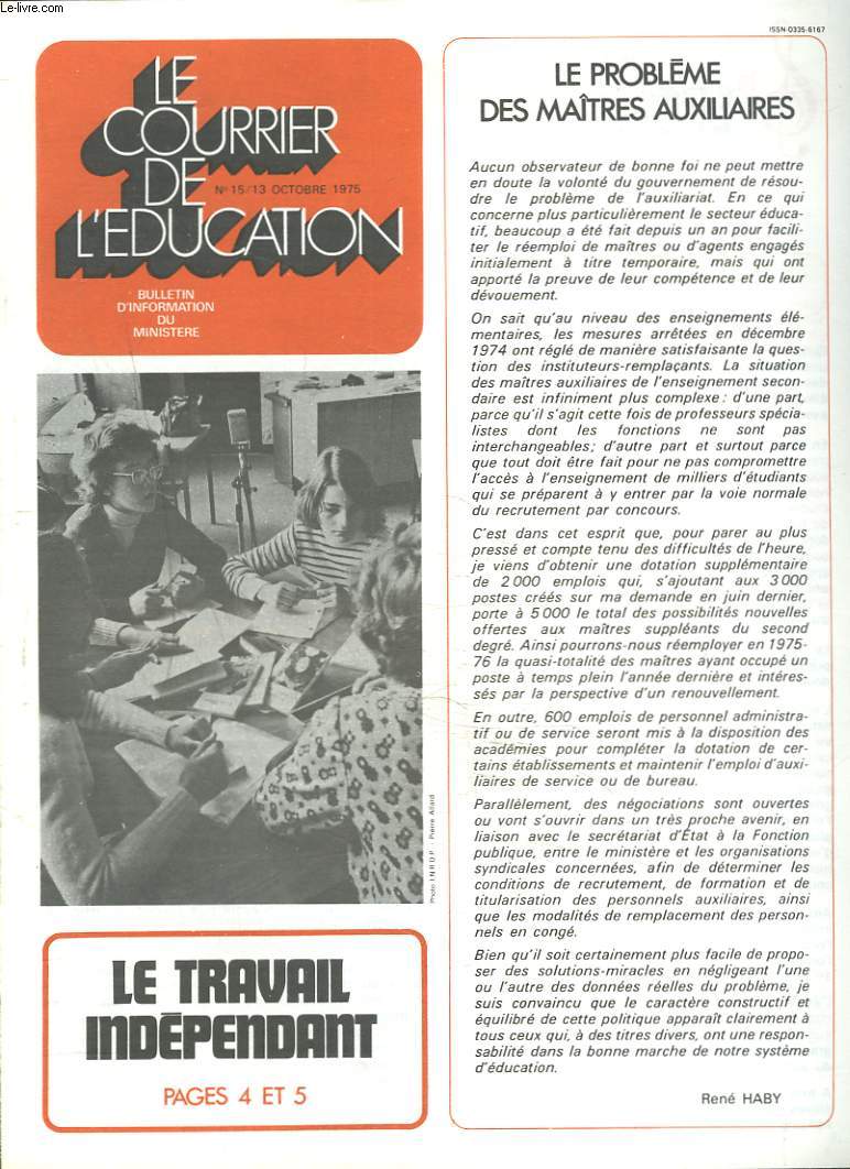 LE COURRIER DE L'EDUCATION N°15, 13 OCTOBRE 1975. LE TRAVAIL INDEPENDANT / LE PROBLEME DES MAÎTRES AUXILIAIRES.