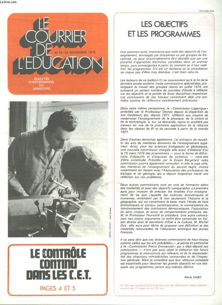 LE COURRIER DE L'EDUCATION N°18, 24 NOVEMBRE 1975. LE CONTRÔLE CONTINU DANS LES C.E.T. / LES OBJECTIFS ET LES PROGRAMMES.