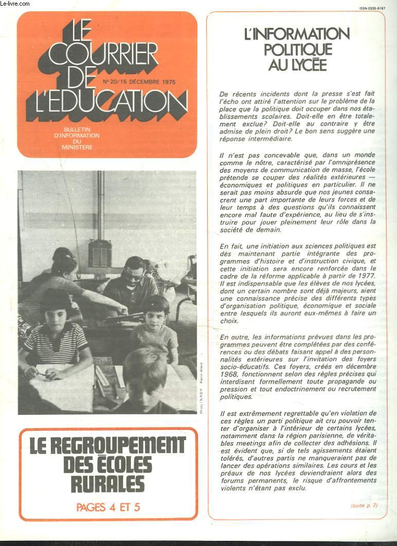 LE COURRIER DE L'EDUCATION N°20, 15 DECEMBRE 1975. LE REGROUPEMENT DES ECOLES RURALES / L'INFORMATION POLITIQUE AU LYCEE.