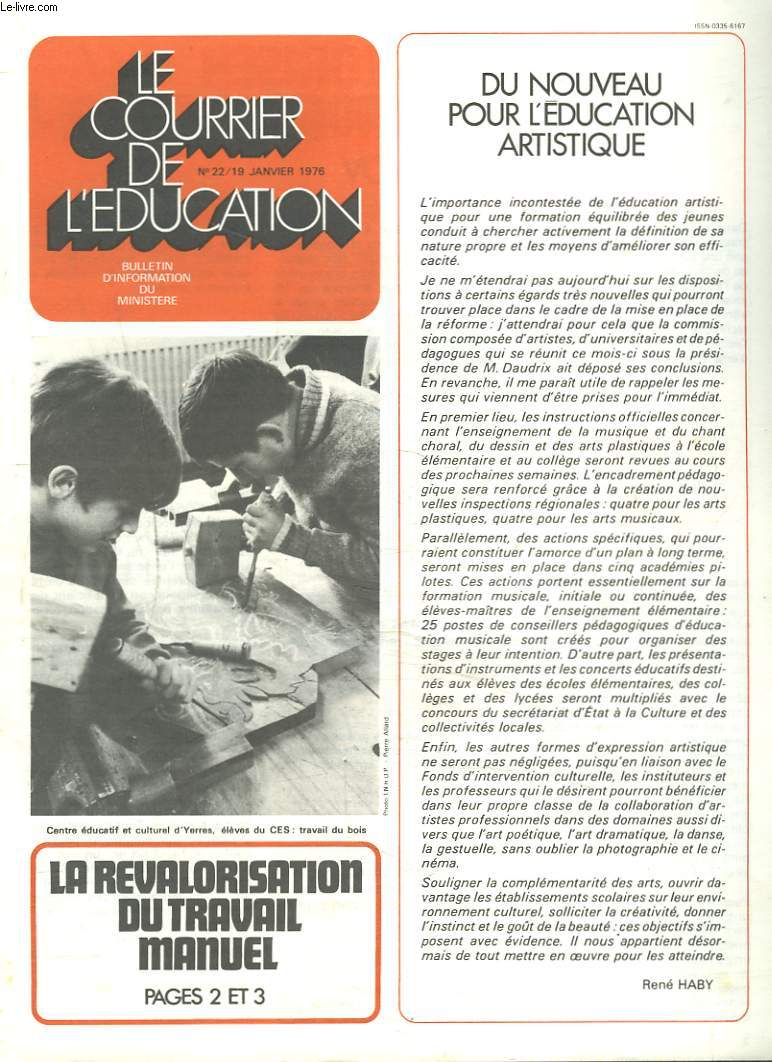 LE COURRIER DE L'EDUCATION N°22, 19 JANVIER 1976. LA REVALORISATION DU TRAVAIL MANUEL / DU NOUVEAU POUR L'EDUCATION ARTISTIQUE.