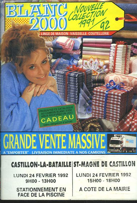 CATALOGUE BLANC 2000, LINGE DE MAISON, VAISSELLE, COUTTELLERIE. NOUVELLE COLLECTION 1991-1992.