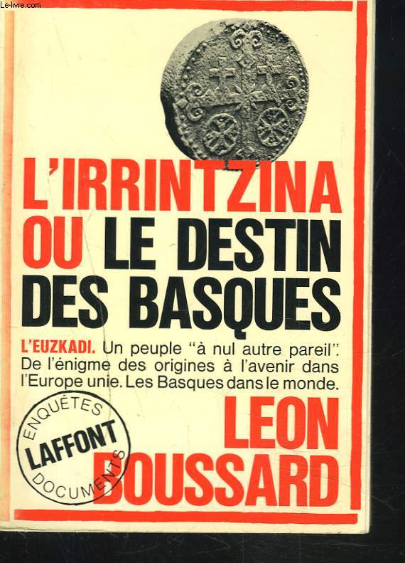 L'IRRINTZINA OU LE DESTIN DES BASQUES.