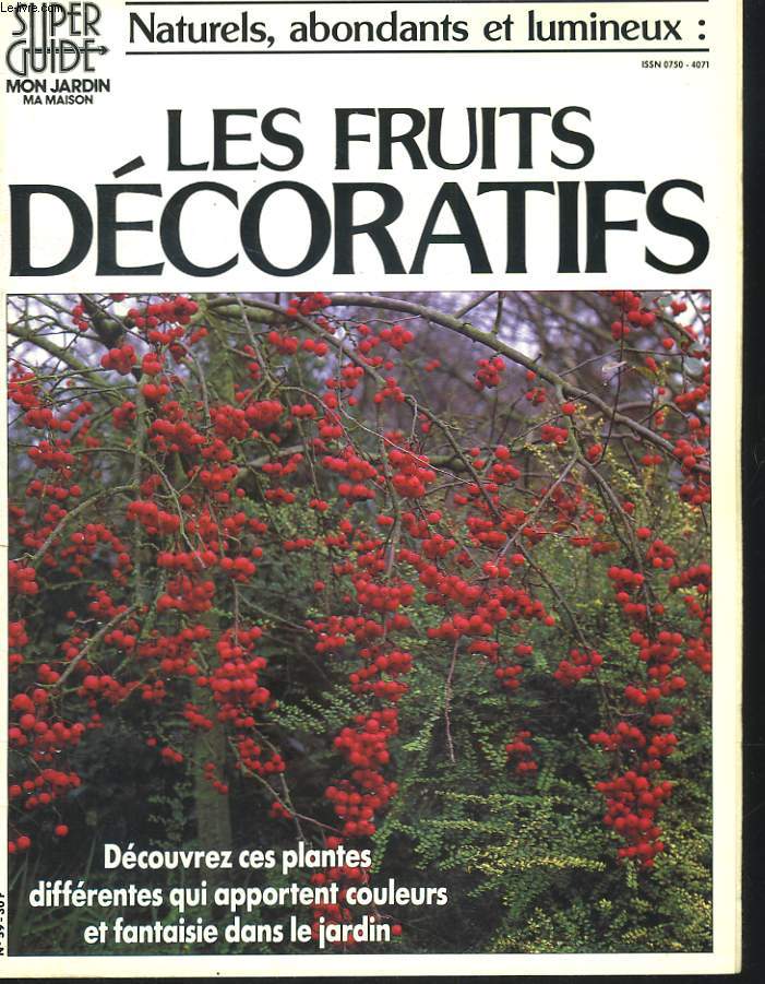 LES FRUITS DECORATIFS