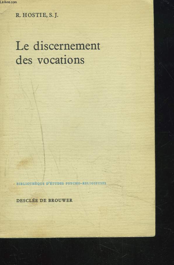 LE DISCERNEMENT DES VOCATIONS