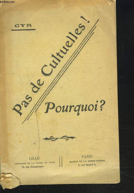 PAS DE CULTURELLES ! POURQUOI ?