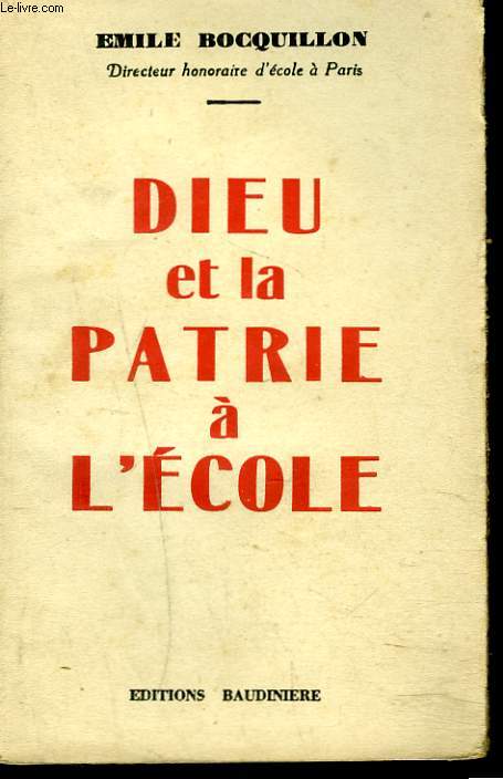 DIEU ET LA PATRIE A L'ECOLE