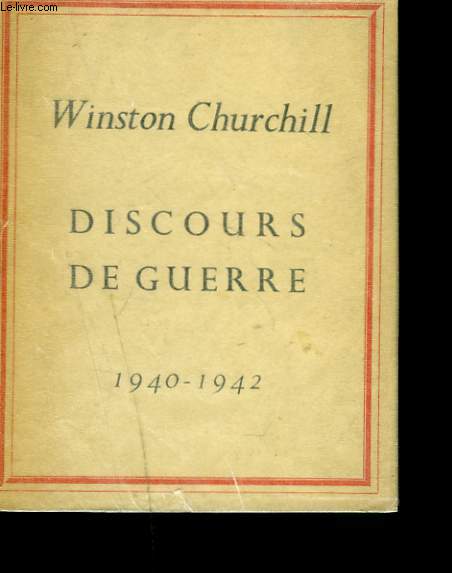 DISCOURS DE GUERRE 1940-1942.