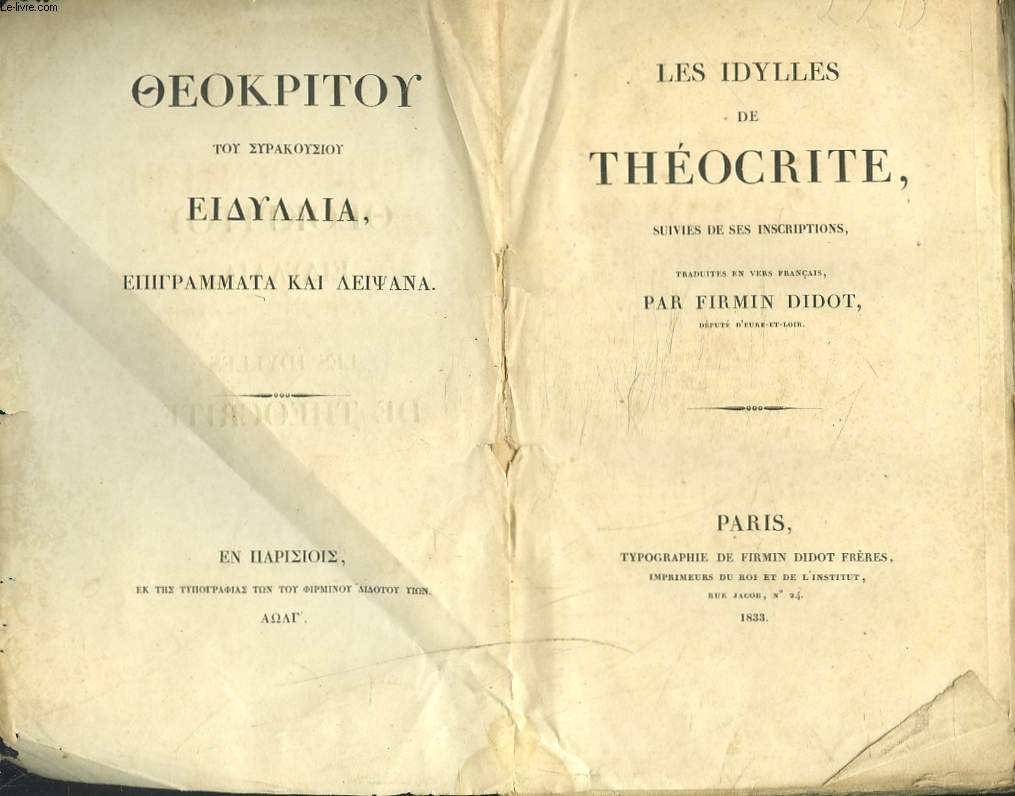 LES IDYLLES. Suivies de ses inscriptions, traduites en vers francais, par Firmin Didot.