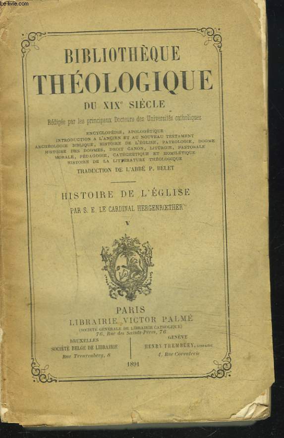 BIBLIOTHEQUE THEOLOGIQUE DU XIXe SIECLE, HISTOIRE DE L'EGLISE, TOME V.