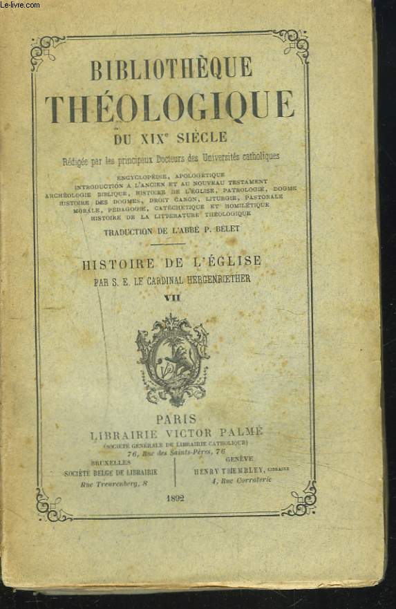 BIBLIOTHEQUE THEOLOGIQUE DU XIXe SIECLE, HISTOIRE DE L'EGLISE, TOME VII.
