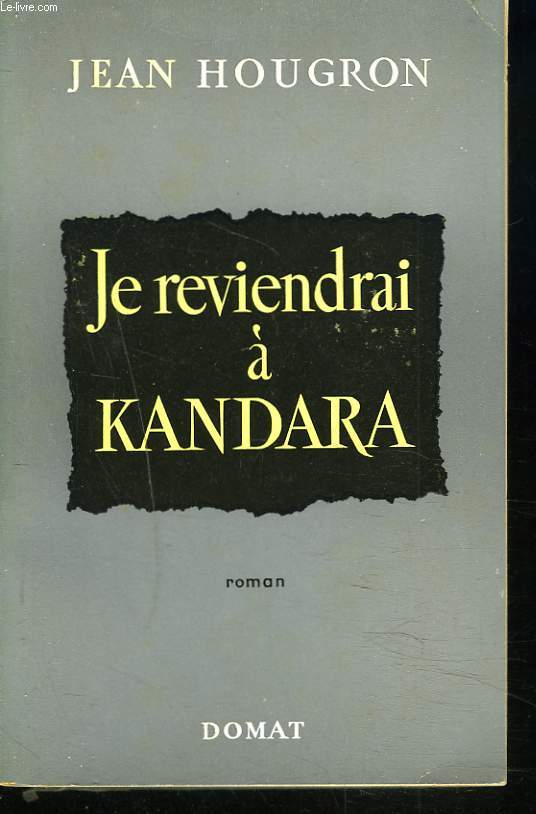 JE REVIENDRAI A KANDARA