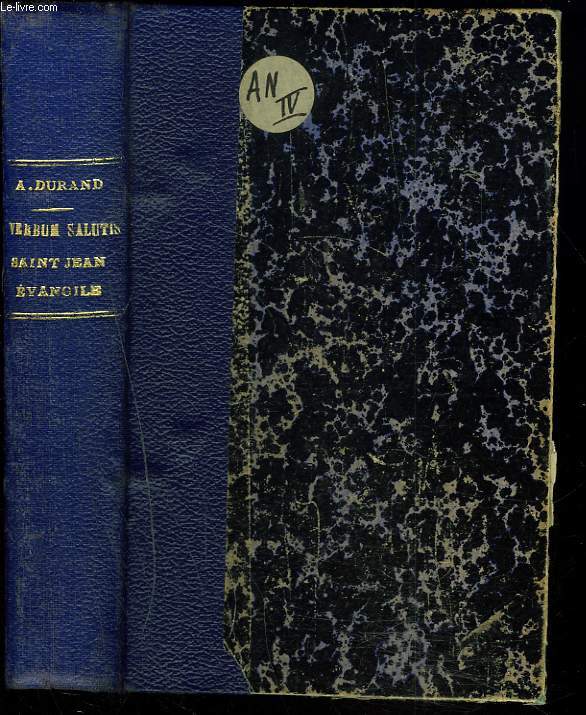VERBUM SALUTIS IV. EVANGILE SELON SAINT JEAN.