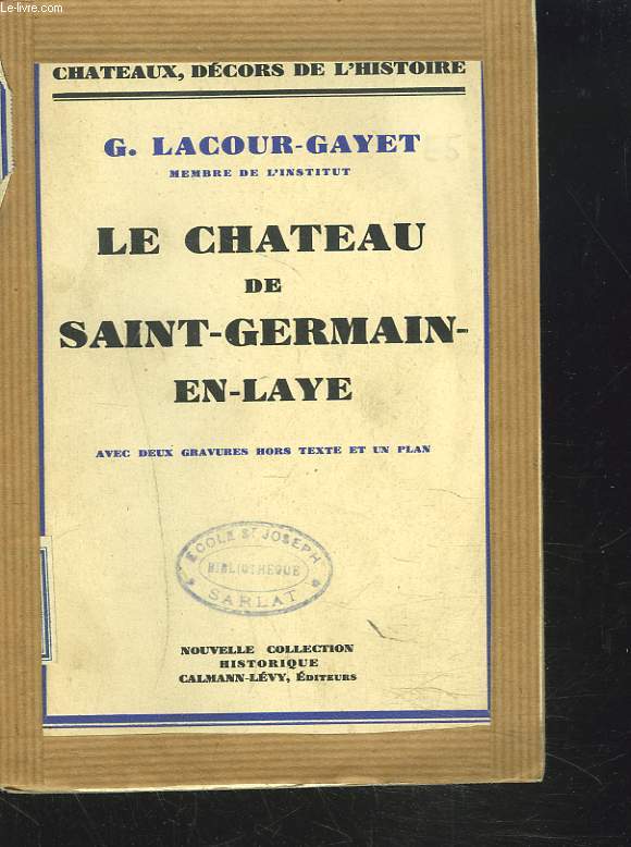 LE CHATEAU DE SAINT-GERMAIN-EN-LAYE.