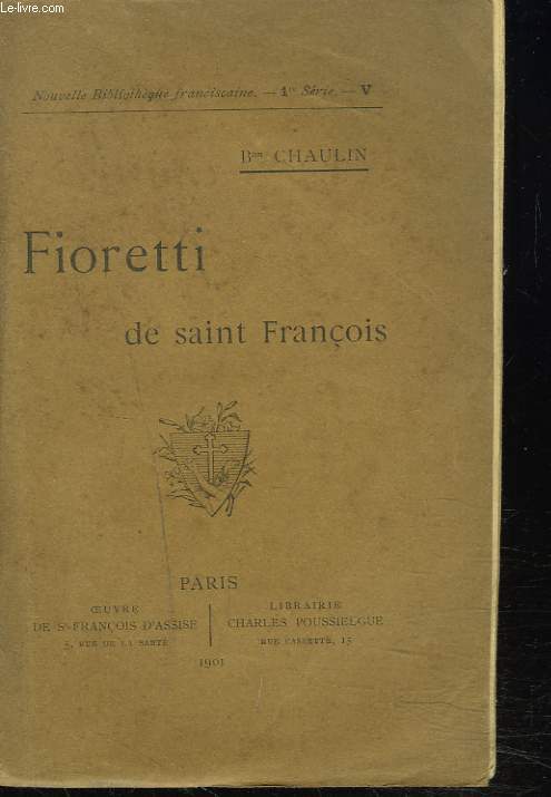 FIORETTI DE SAINT-FRANCOIS.