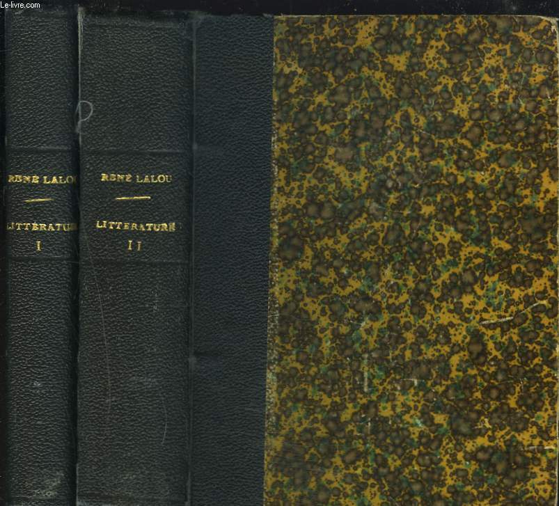 HISTOIRE DE LA LITTERATURE FRANCAISE CONTEMPORAINE (1870 A NOS JOURS). TOMES I ET II.