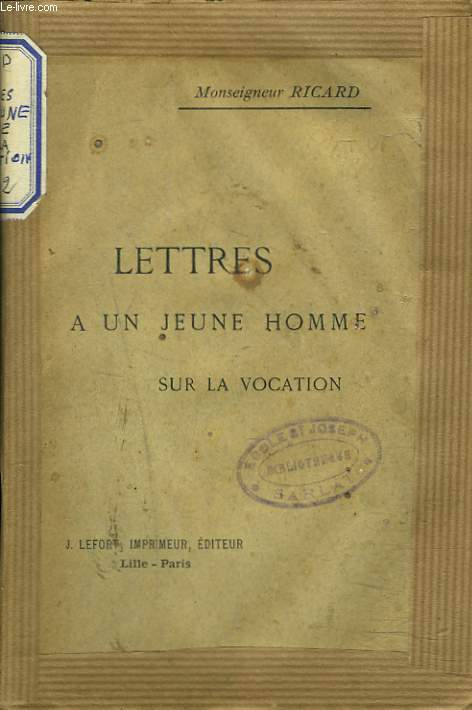 LETTRES A UN JEUNE HOMME SUR LA VOCATION.