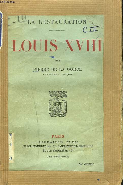 LA RESTAURATION. LOUIS XVIII.