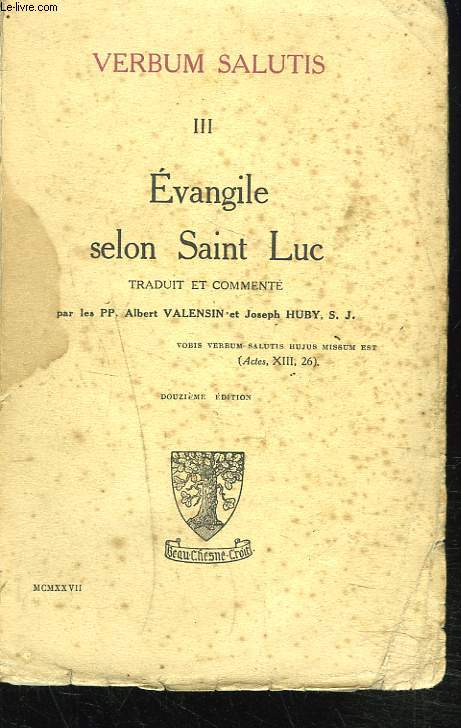 VERBUM SALUTIS III. EVANGILE SELON SAINT LUC.