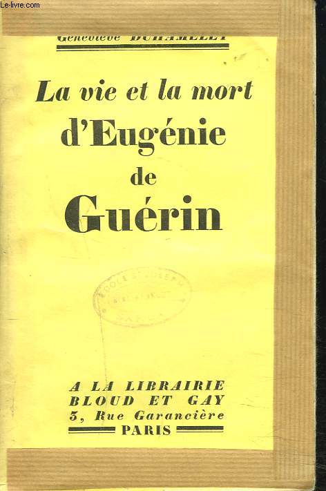 LA VIE ET LA MORT D'EUGENIE DE GUERIN.