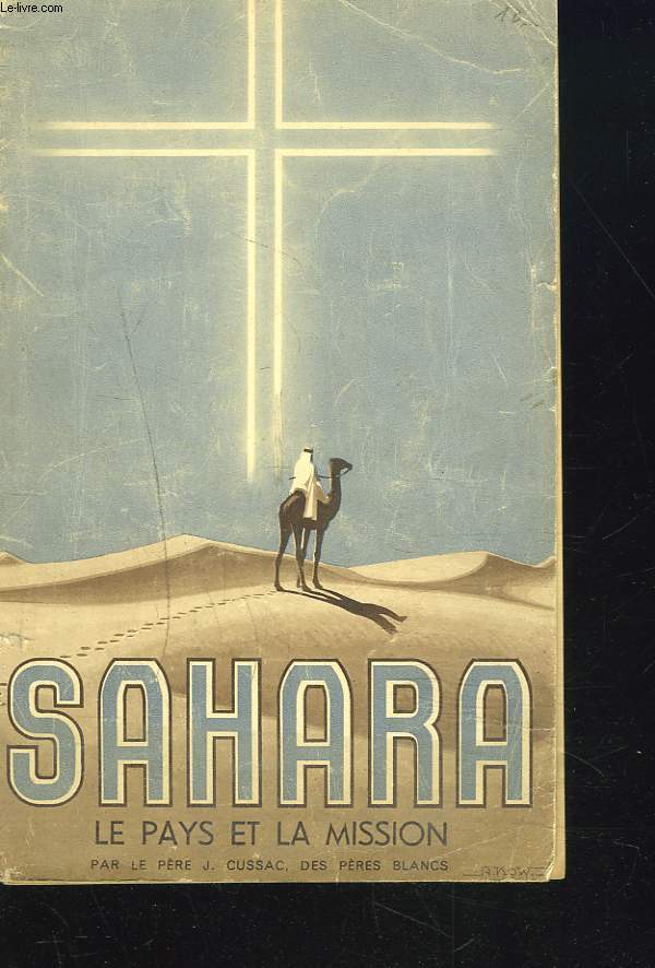 SAHARA - LE PAYS ET LA MISSION.