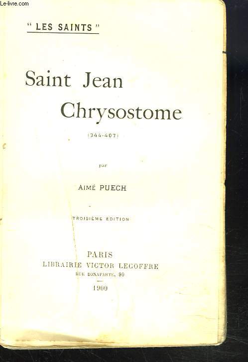 SAINT JEAN CHRYSOSTOME (344-407)