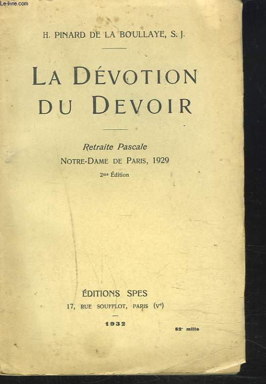 LA DEVOTION DU DEVOIR. RETRAITE PASCALE, NOTRE-DAME DE PARIS, 1929.