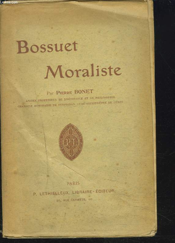 BOSSUET MORALISTE.