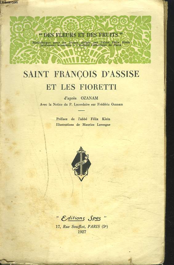 SAINT FRANCOIS D'ASSISE ET LES FIORETTI.