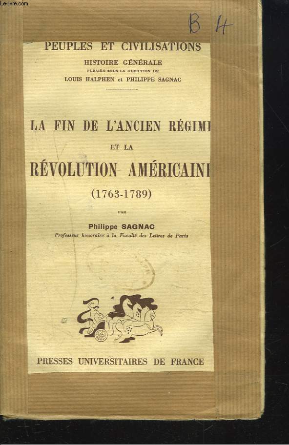 LA FIN DE L'ANCIEN REGIME ET LA REVOLUTION AMERICAINE 1763-1789.