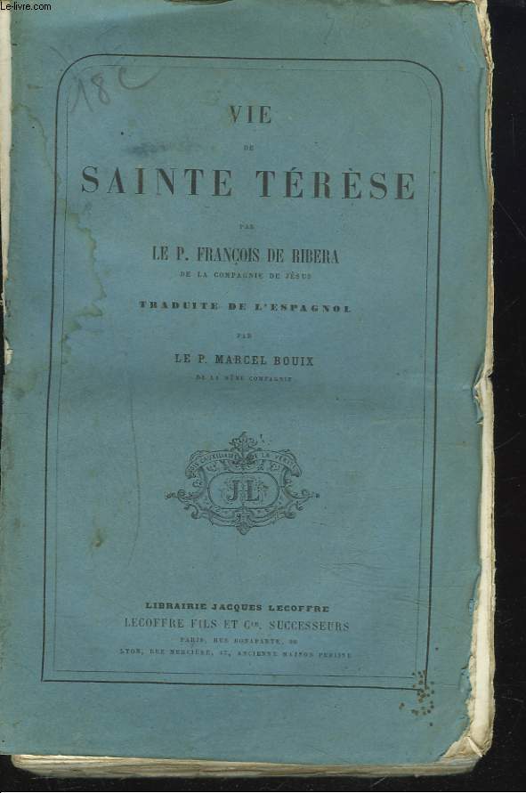 VIE DE SAINTE THERESE