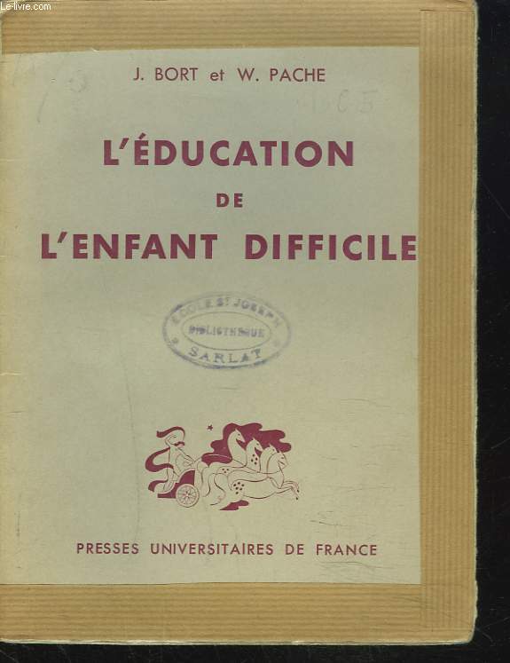 L'EDUCATION DE L'ENFANT DIFFICILE