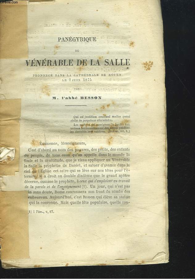 PANEGYRIQUE DU VENERABLE DE LA SALLE PRONONCE DANS LA CATHEDRALE DE ROUEN LE 2 JUIN 1875. (EXTRAIT D'OUVRAGE)