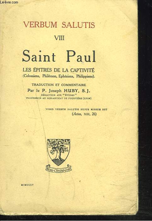 VERBUM SALUTIS VIII. SAINT PAUL. LES EPITRES DE LA CAPTIVITE