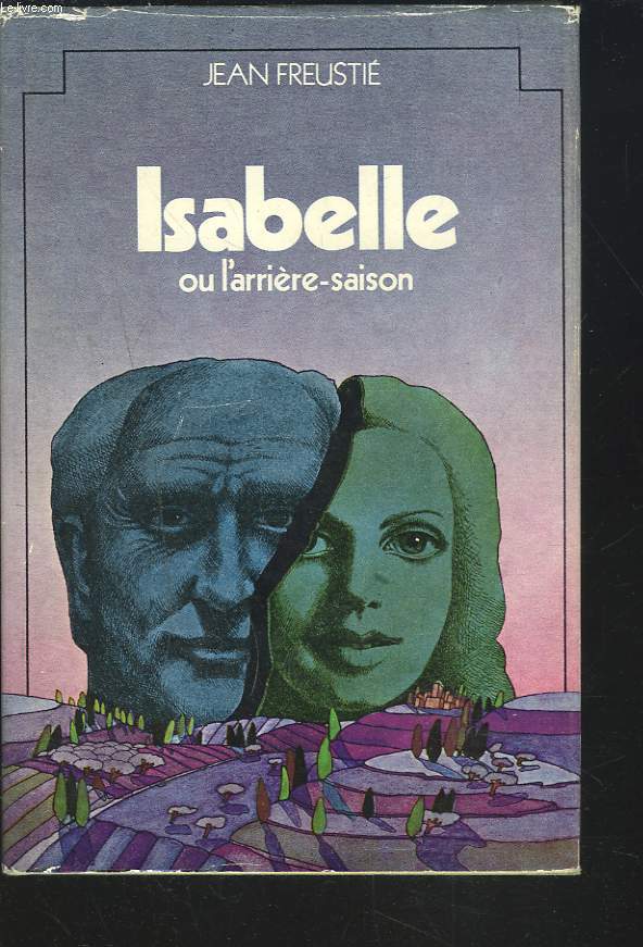 ISABELLE OU L'ARRIERE SAISON